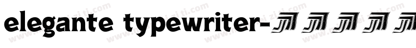 elegante typewriter字体转换